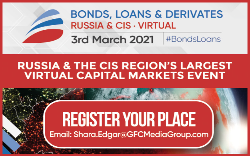 Bonds, Loans & Derivatives Russia & CIS 2021 – Virtual Conference